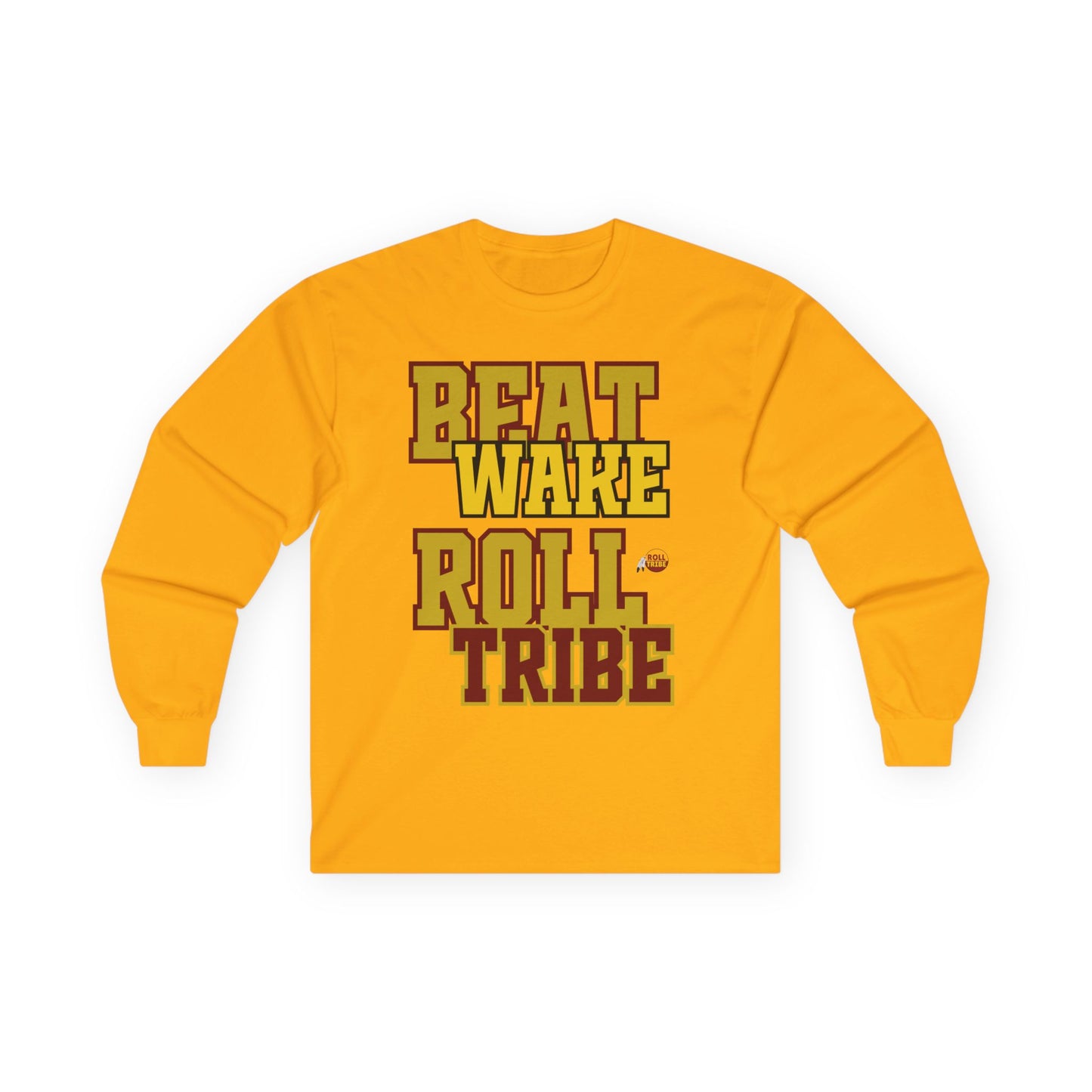 Roll Tribe "Beat Wake" Long Sleeve Tee - Unisex Cotton Shirt