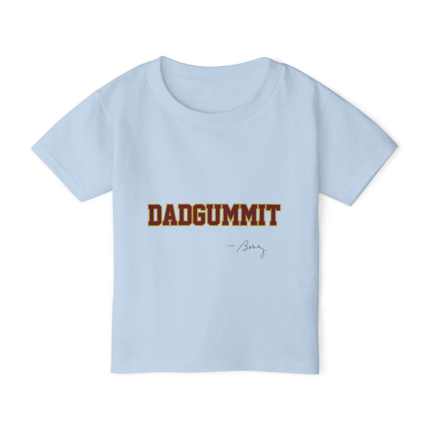 Tribal Traditions "DADGUMMIT" Funny Toddler T-shirt