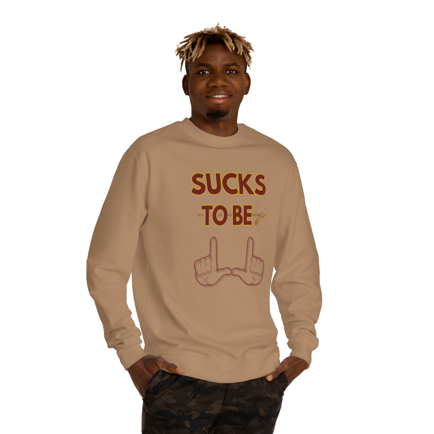 Roll Tribe "Sucks To Be U" Unisex Crew Neck Sweatshirt