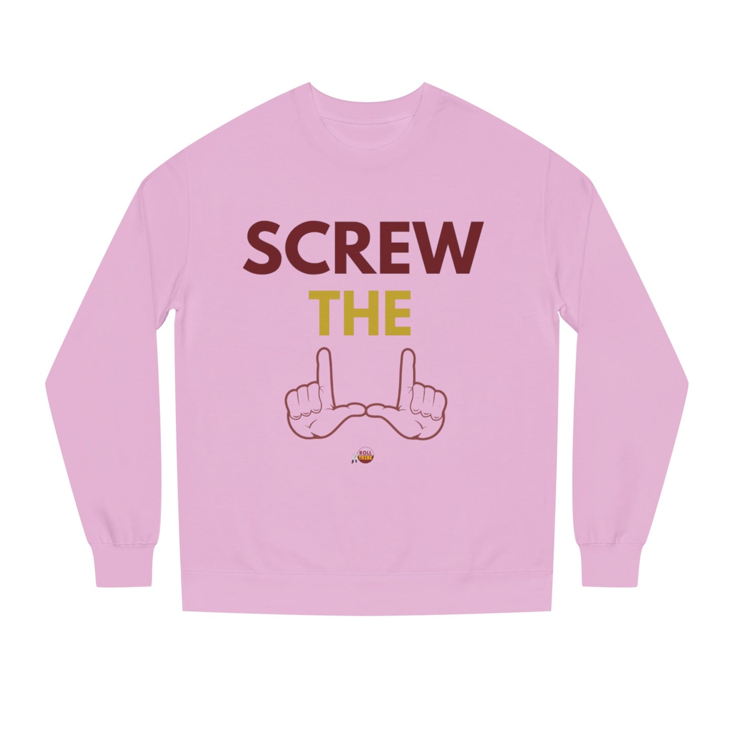 Screw the Rules Unisex Crew Neck Sweatshirt - Casual Comfort for Fun-Loving Individuals