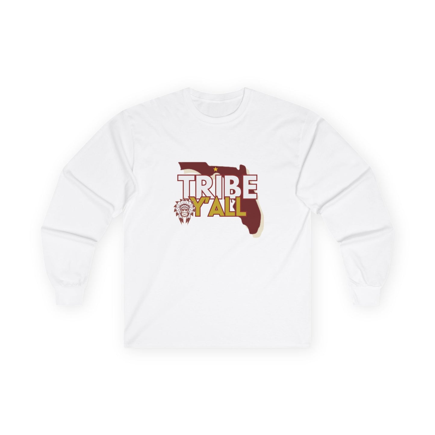 Roll Tribe - "Tribe Y'ALL" Long Sleeve T-Shirt