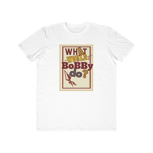 Tribe Traditions "What Would Bobby Do?" Men's Lightweight Fashion Tee