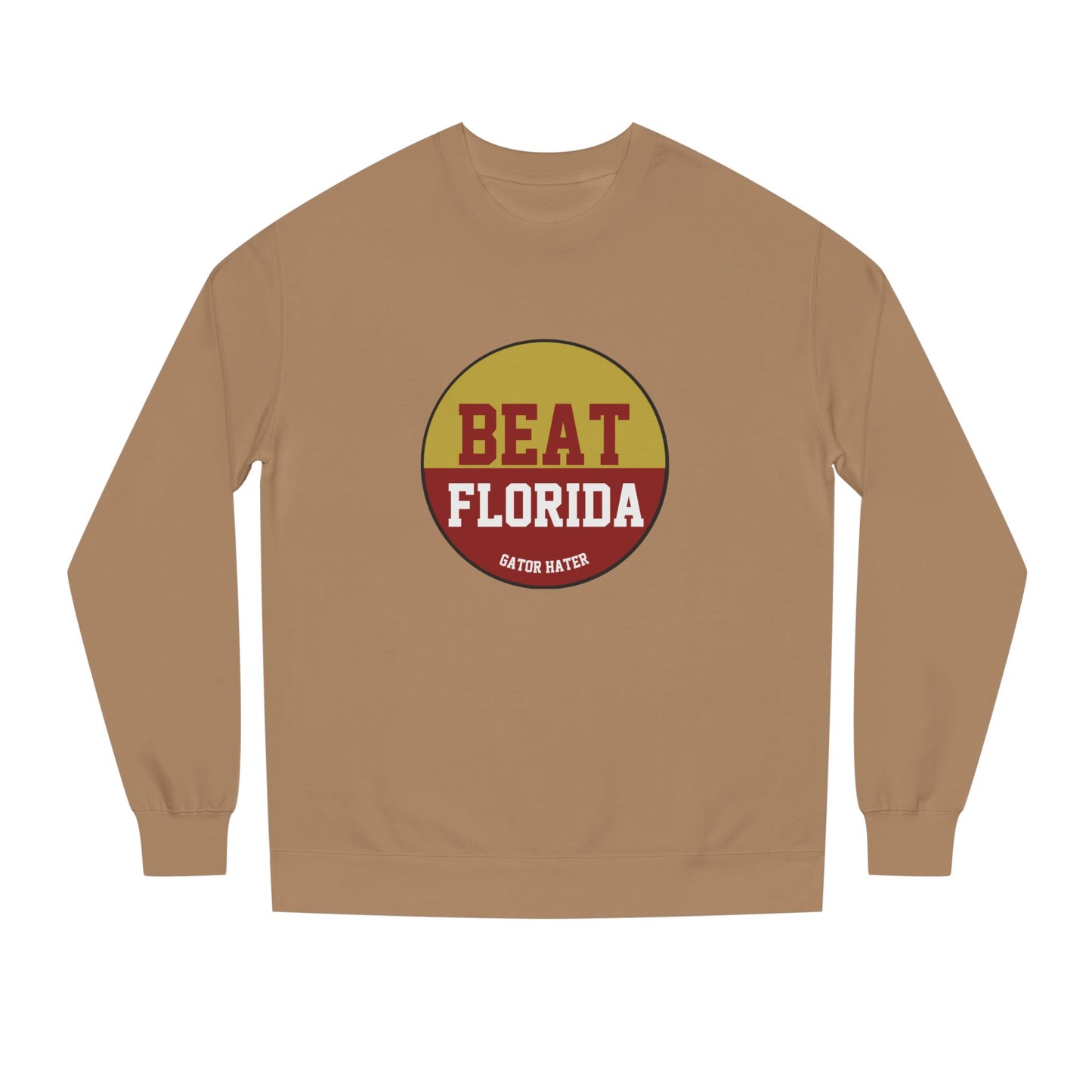 Gameday - "BEAT FLORIDA Gator Hater Button Unisex Crew Neck Sweatshirt
