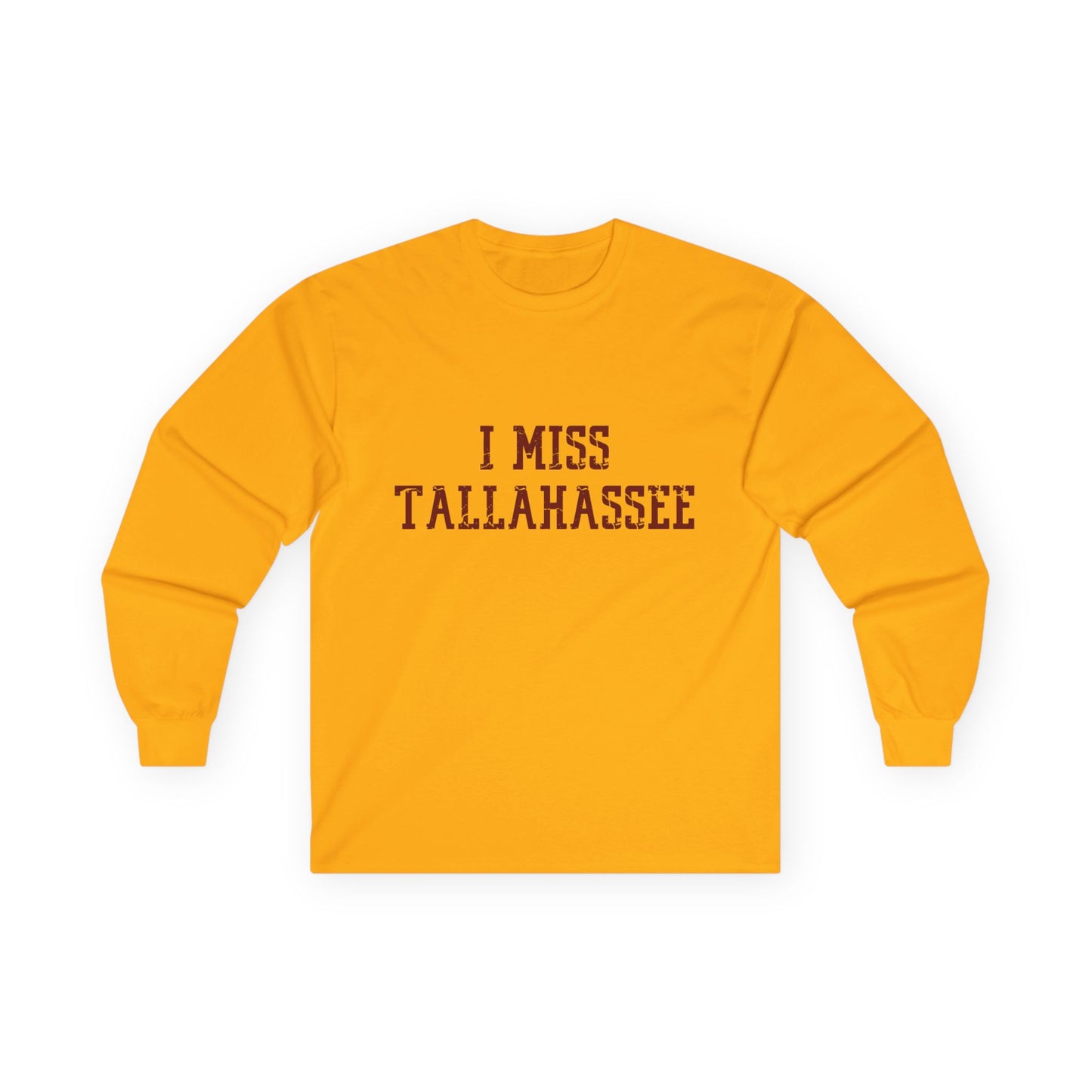 Gameday - "I Miss Tallahassee" Unisex Long Sleeve Alumni Tee