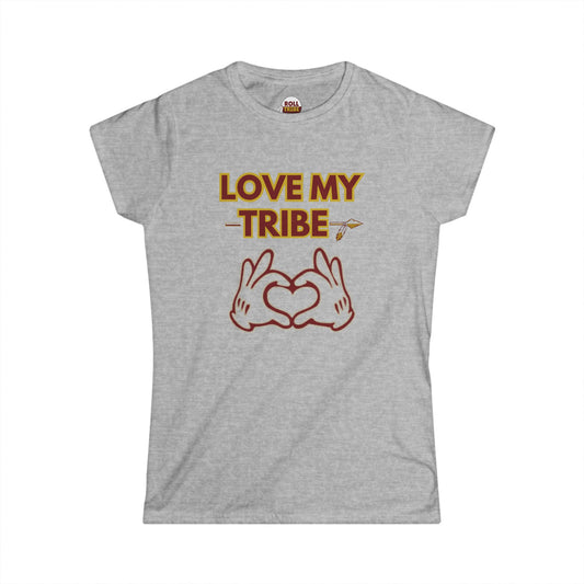 Roll Tribe "Love My Tribe" Women's Softstyle Tee