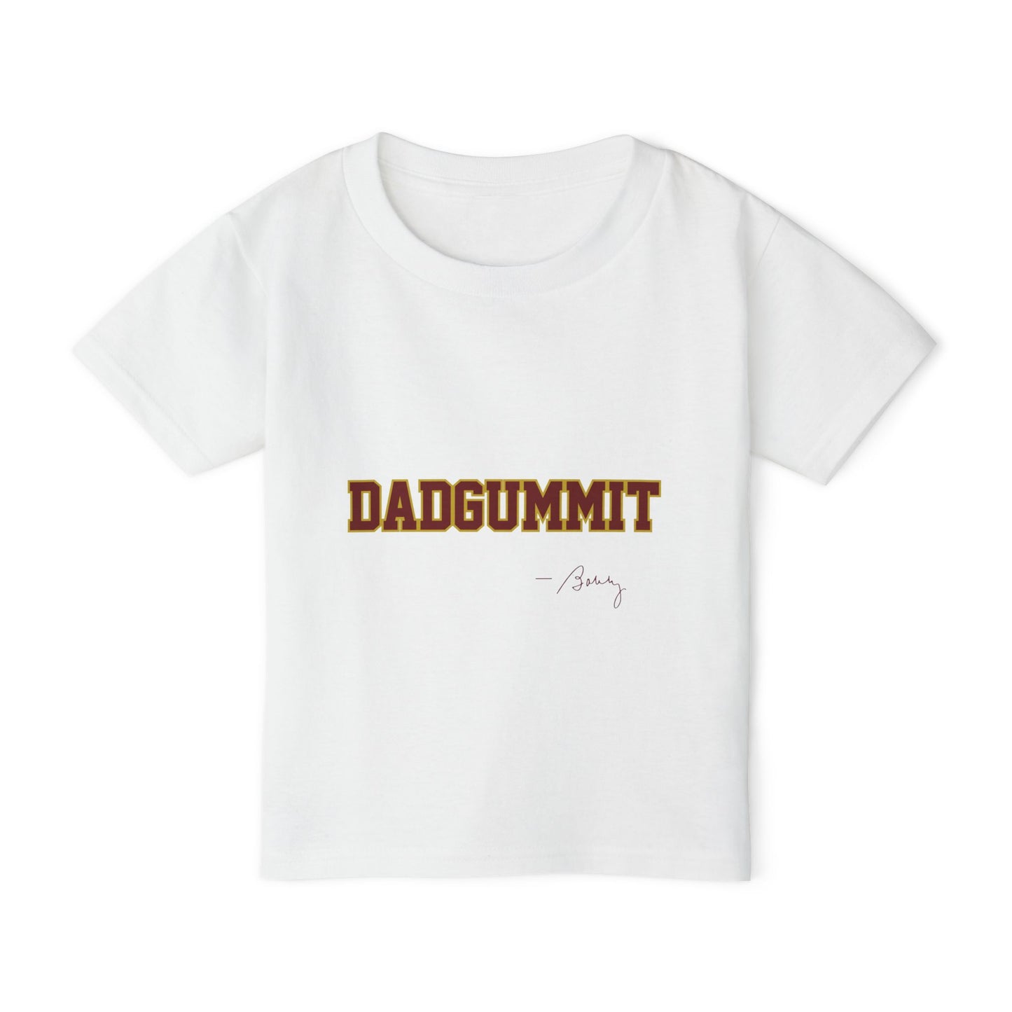 Tribal Traditions "DADGUMMIT" Funny Toddler T-shirt