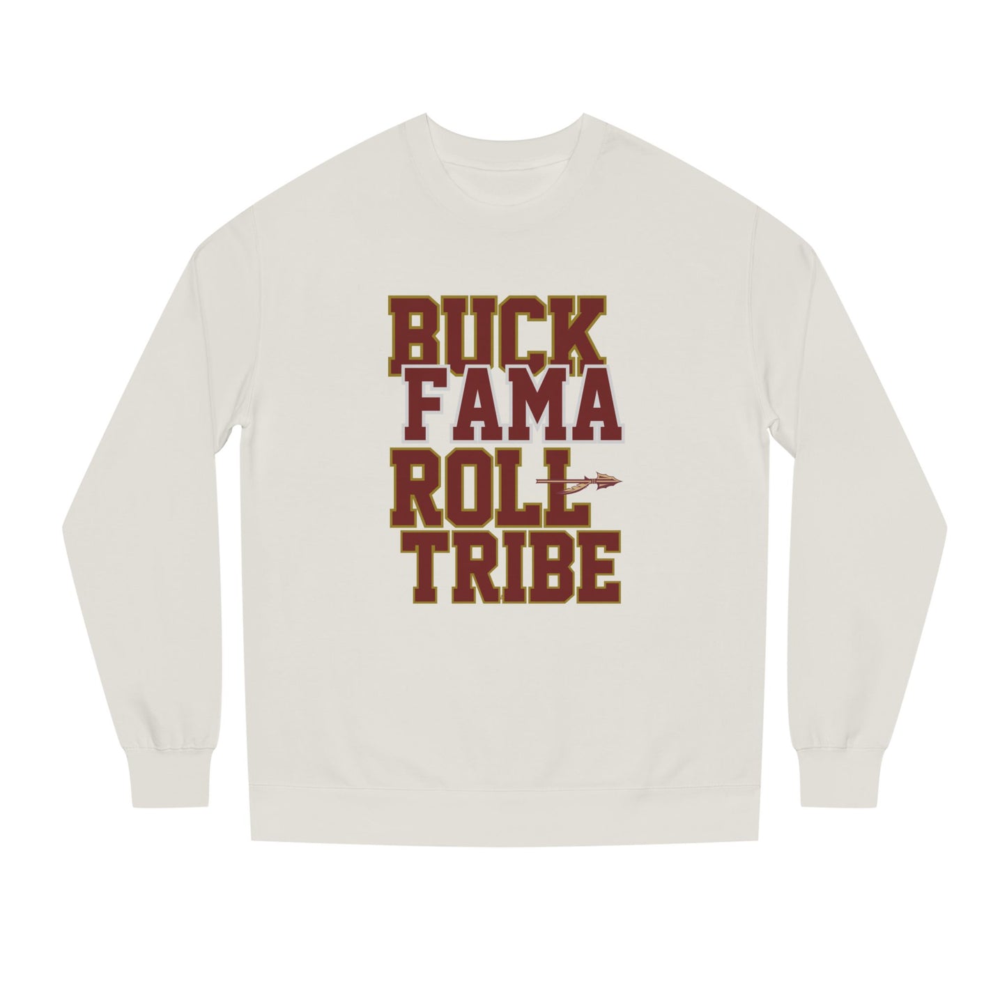 Roll Tribe "Buck Fama Roll Tribe" Design Unisex Crew Neck Sweatshirt