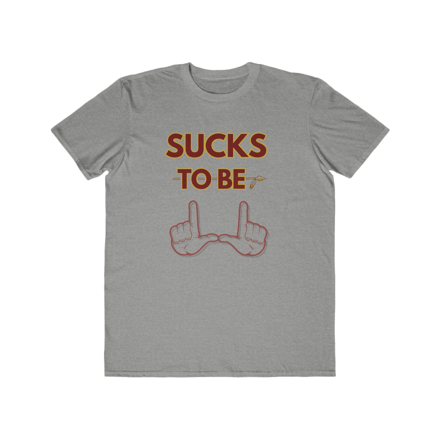 Roll Tribe "Sucks To Be U" Men's Lightweight Fashion Tee