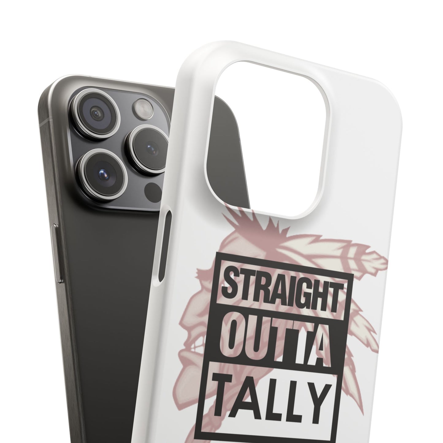 Roll Tribe -"Straight Outta Tally" Slim Phone Case