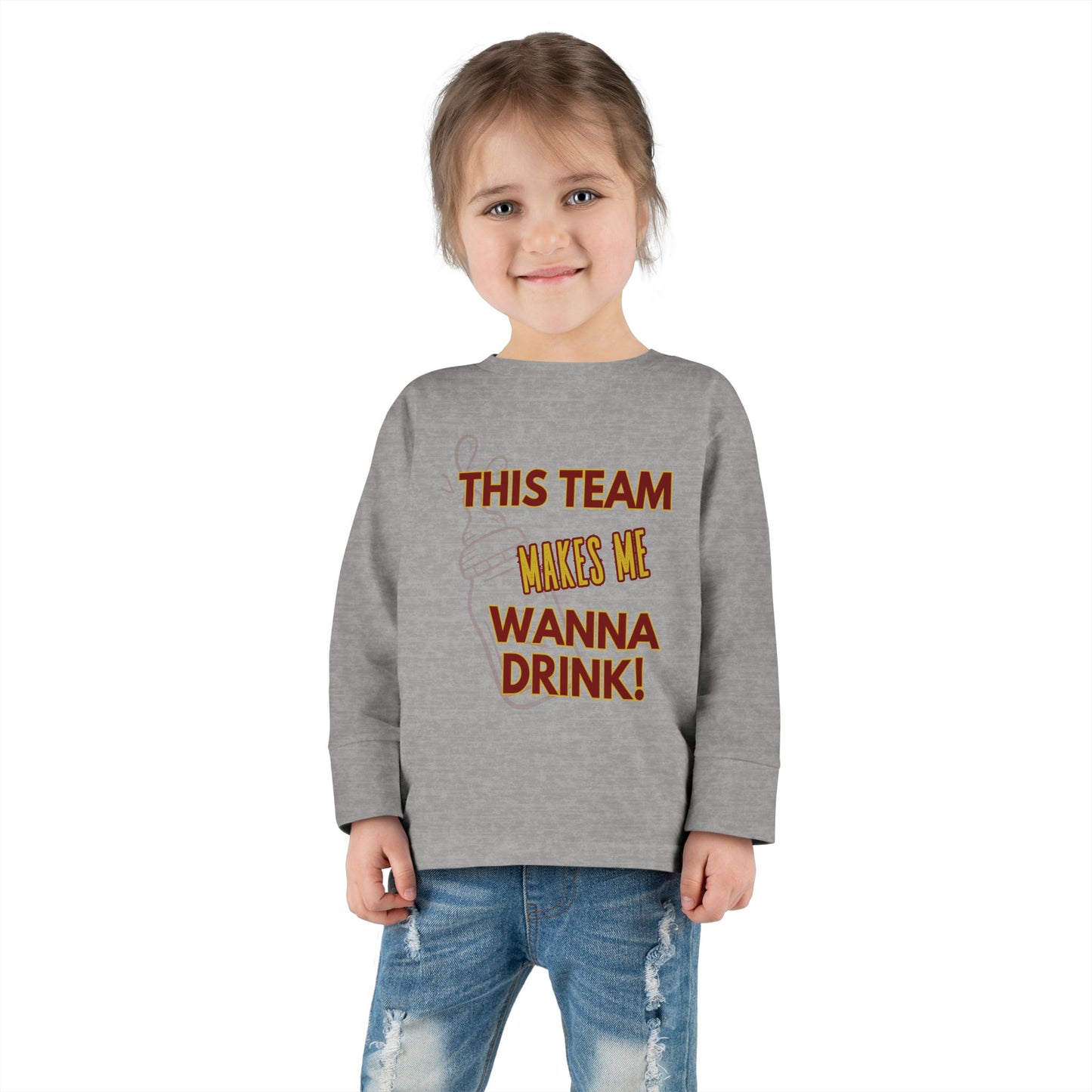 Roll Tribe "This Team Makes Me Wanna Drink" Funny Toddler Long Sleeve Tee