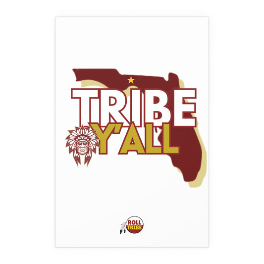 Tribal Traditions "Tribe Y'all" Silk Poster