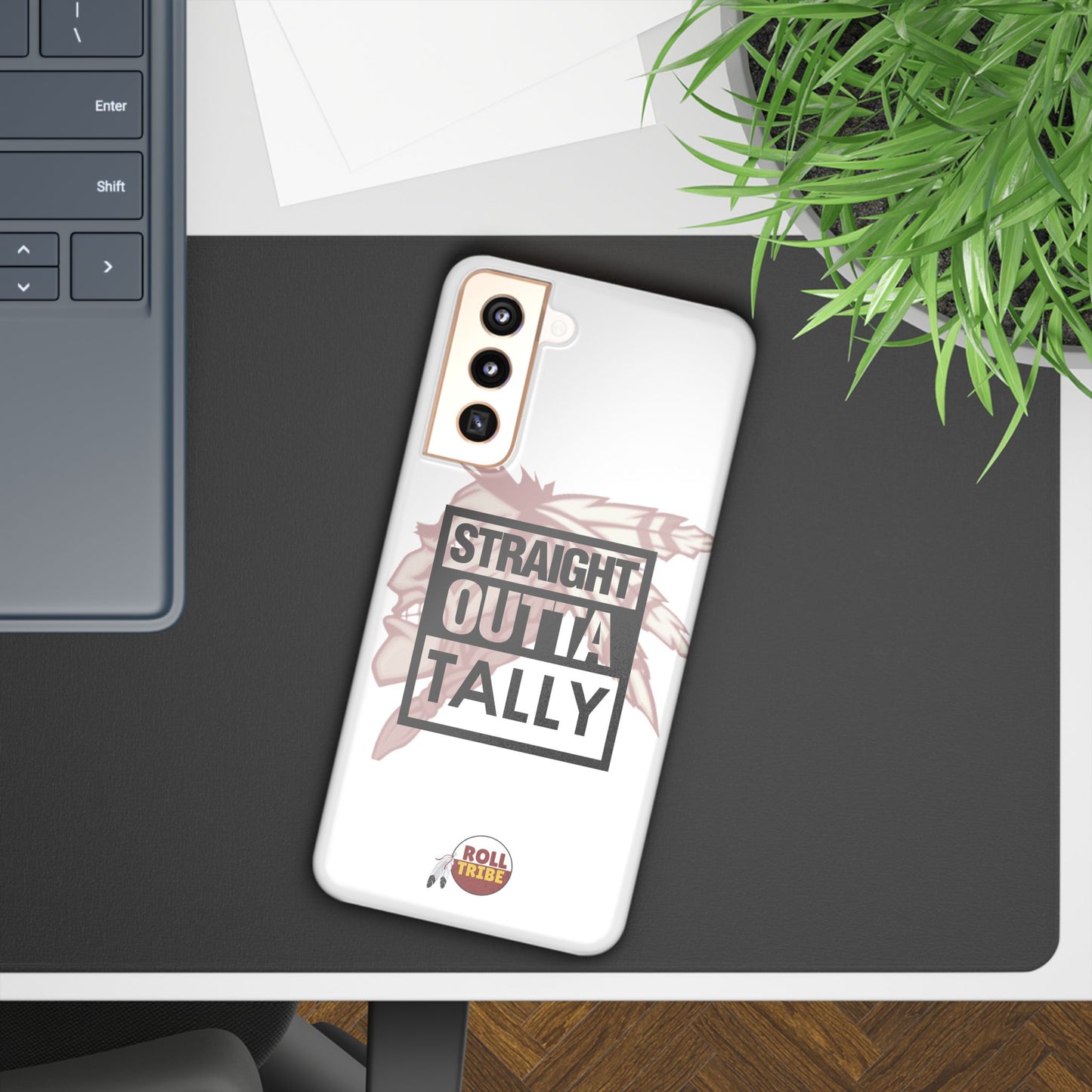 Roll Tribe -"Straight Outta Tally" Slim Phone Case