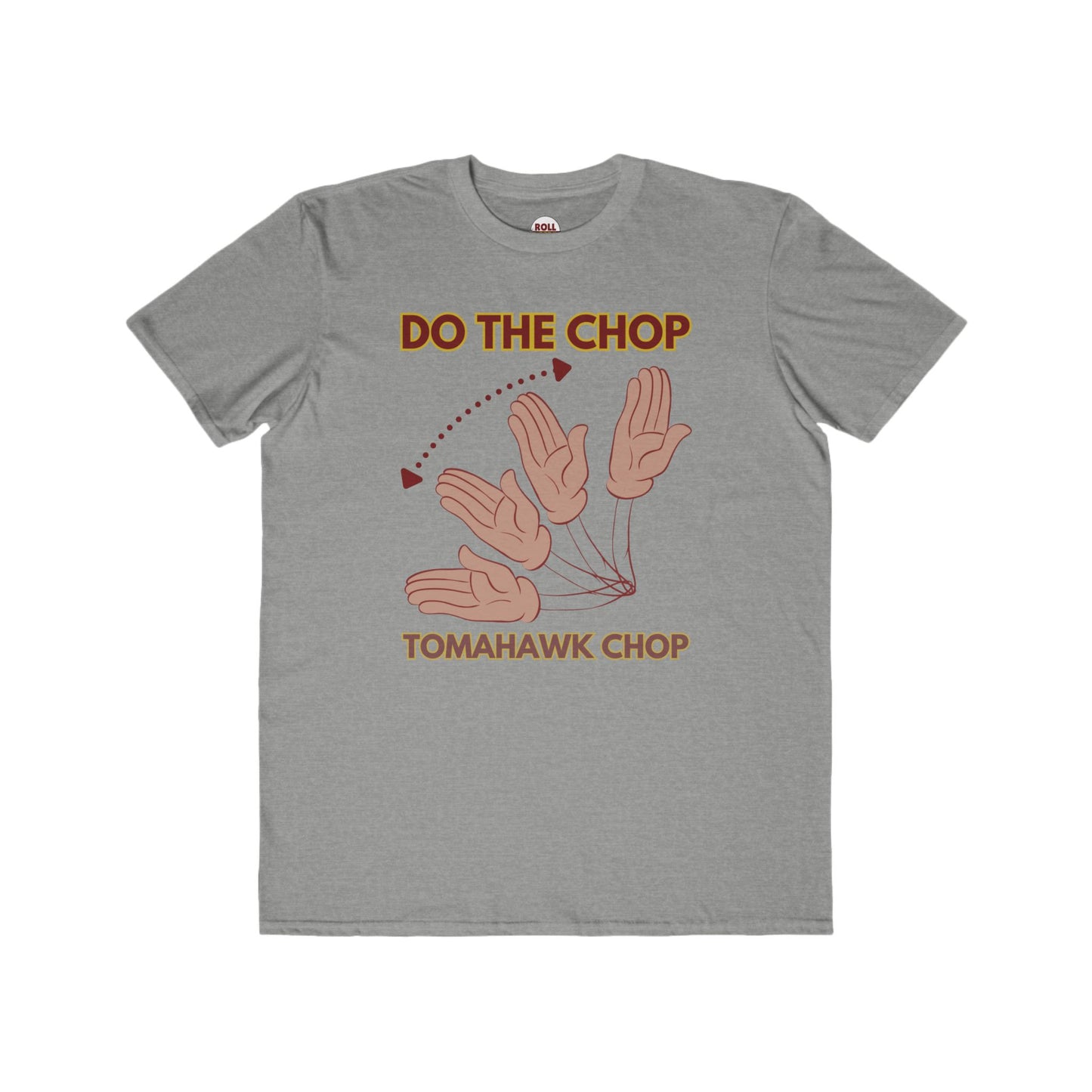Roll Tribe "DO THE CHOP" Men's Double-Sided, Lightweight Tee
