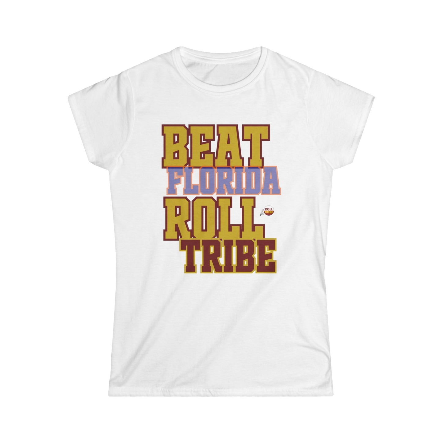 Roll Tribe "Beat Florida" Women's Softstyle Tee