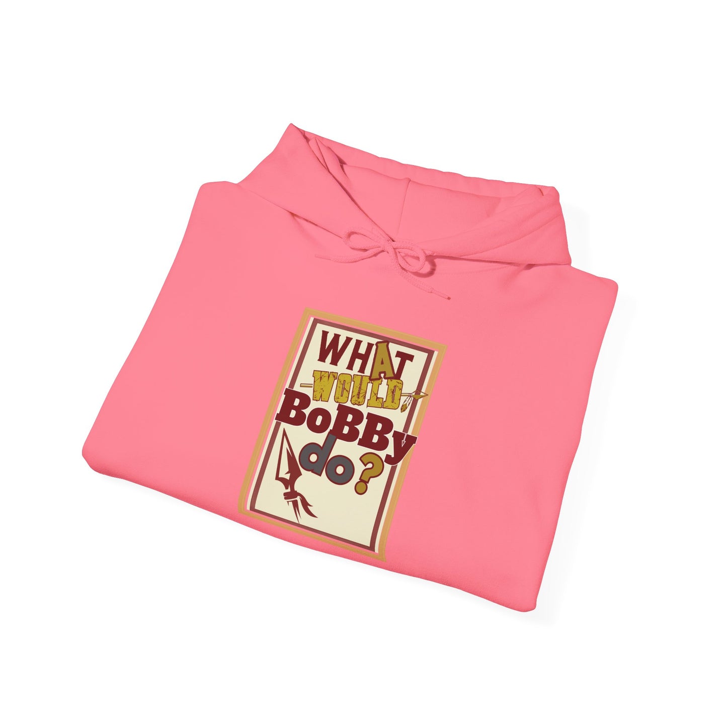 Unisex Hooded Sweatshirt - 'What Would Bobby Do?' & 'Roll Tribe' Design - Perfect for Casual Outings and Gifts