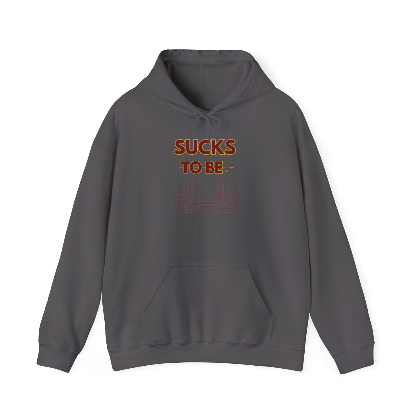 Roll Tribe "Sucks To Be U" Statement Hoodie