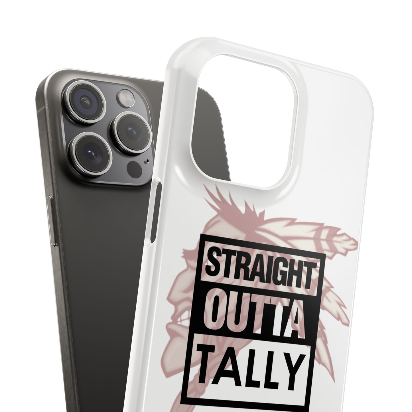 Roll Tribe -"Straight Outta Tally" Slim Phone Case