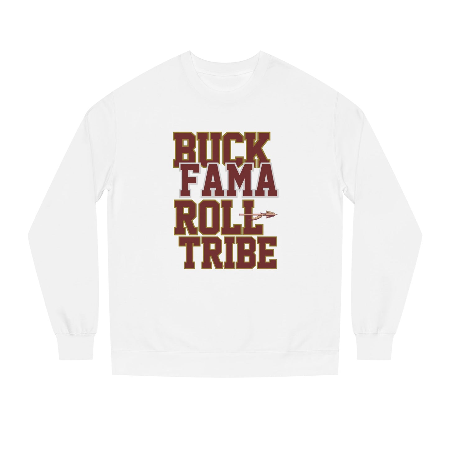 Roll Tribe "Buck Fama Roll Tribe" Design Unisex Crew Neck Sweatshirt