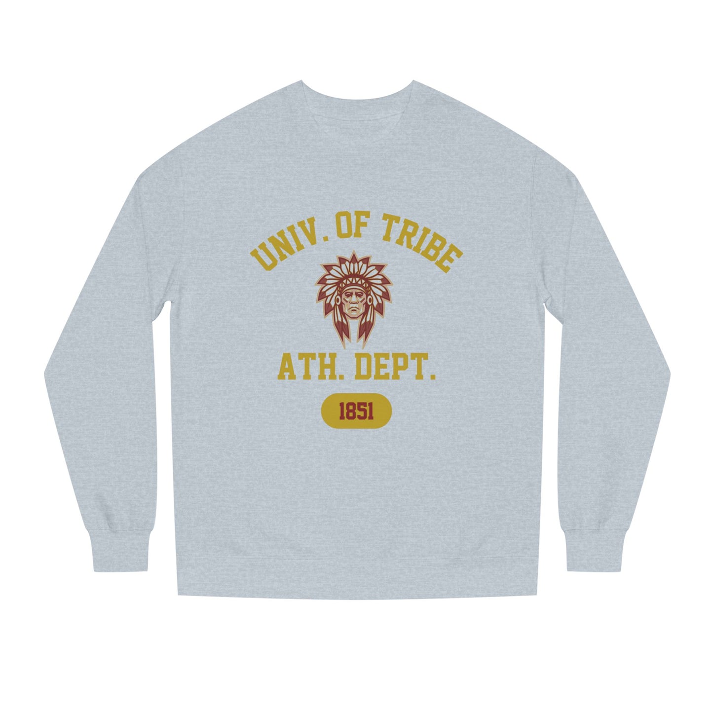 University of Tribe Athletic Department - Unisex College Tribe Sweatshirt