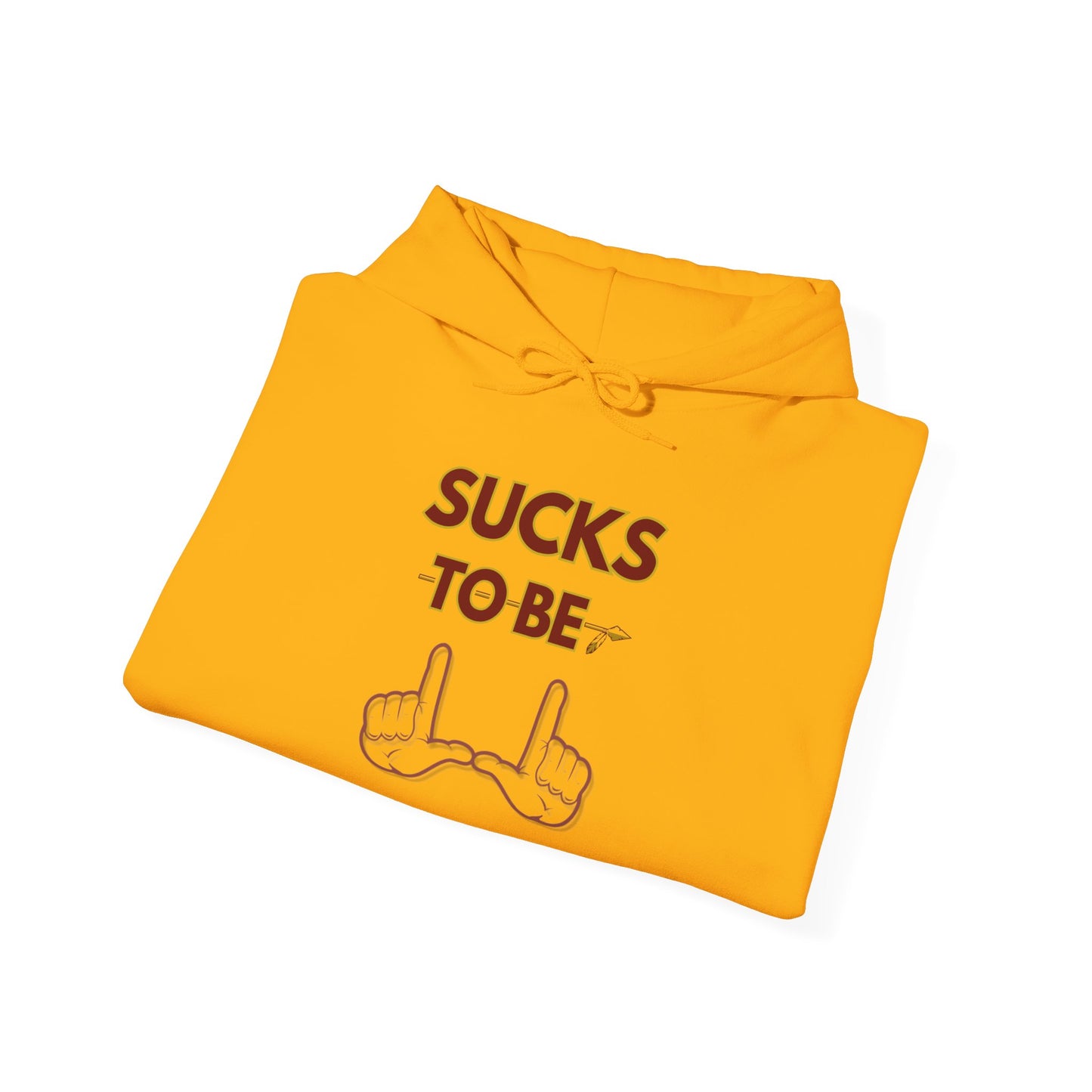Roll Tribe "Sucks To Be U" Statement Hoodie
