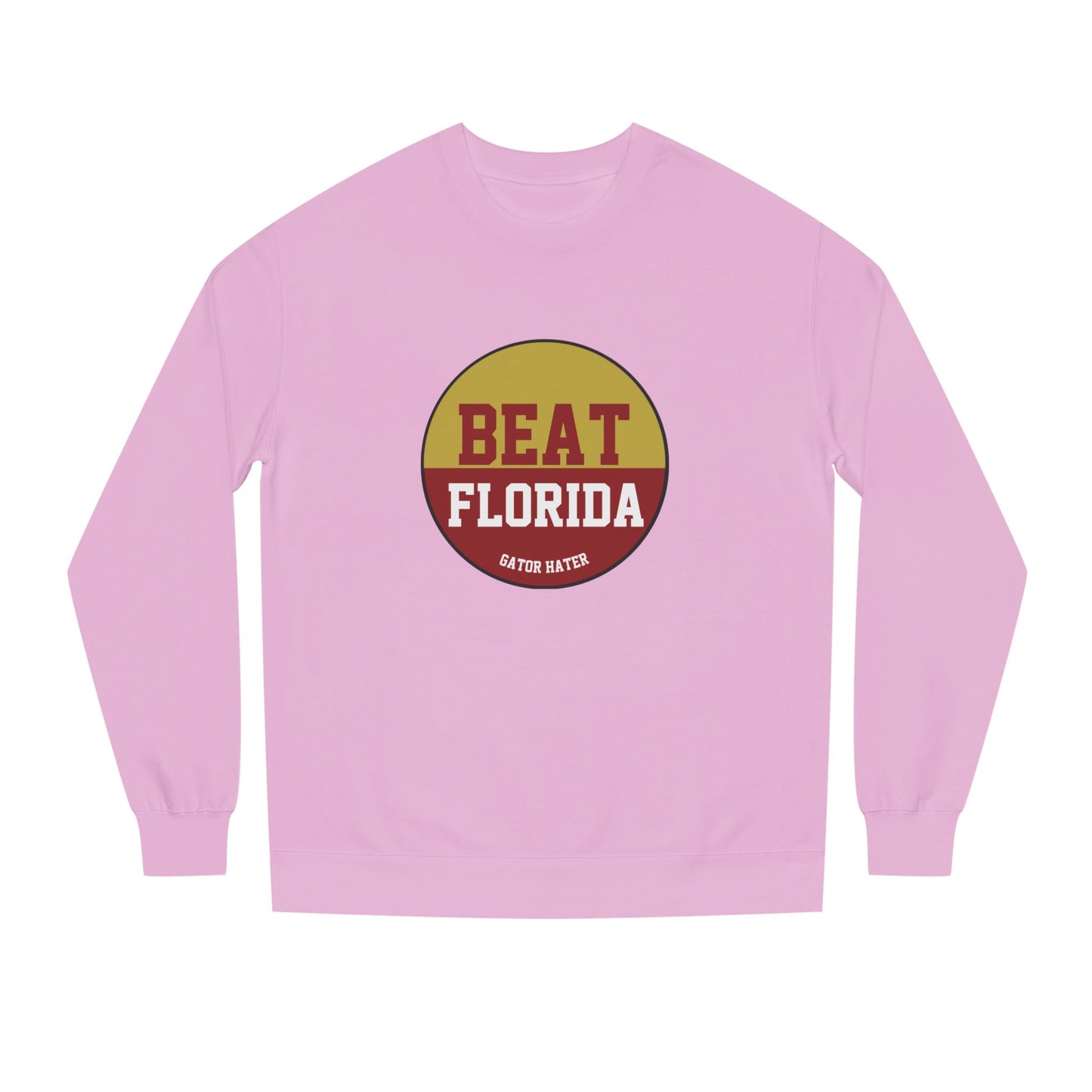 Gameday - "BEAT FLORIDA Gator Hater Button Unisex Crew Neck Sweatshirt
