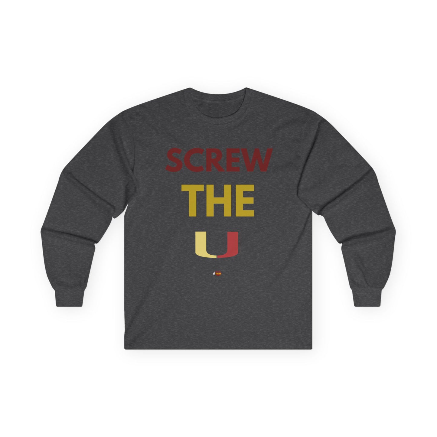 Screw the U Unisex Long Sleeve Tee - Casual Wear for Sports Fans