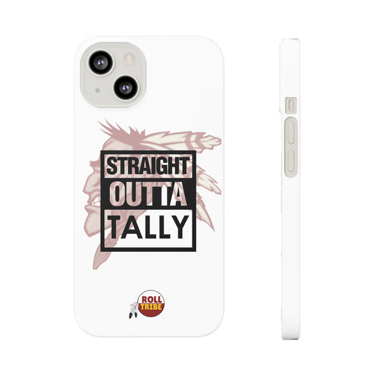 Roll Tribe -"Straight Outta Tally" Slim Phone Case
