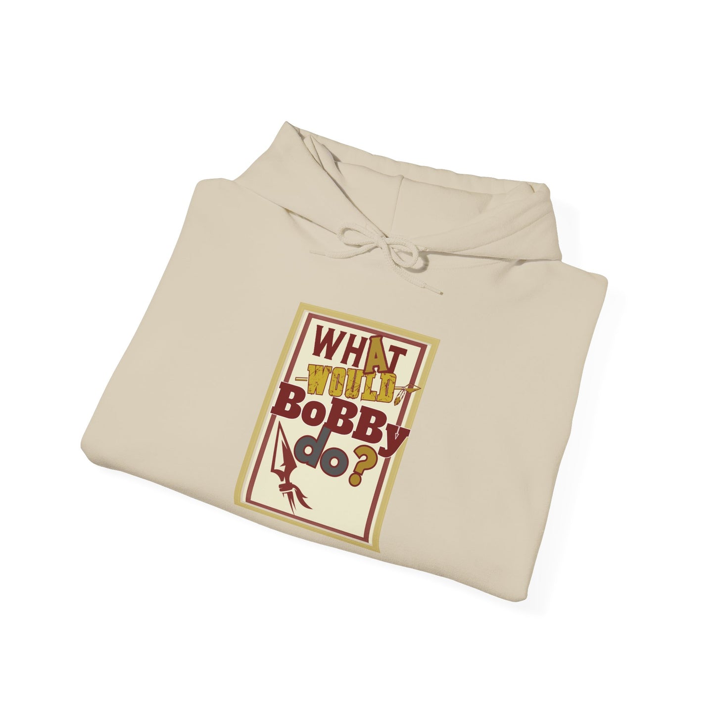 Unisex Hooded Sweatshirt - 'What Would Bobby Do?' & 'Roll Tribe' Design - Perfect for Casual Outings and Gifts
