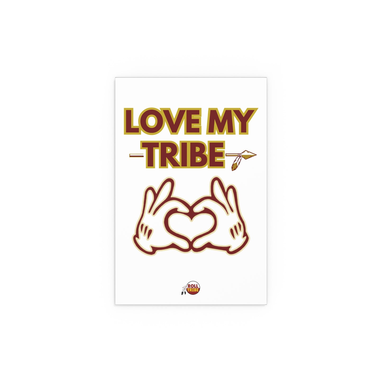 Roll Tribe "Love My Tribe" Silk Poster