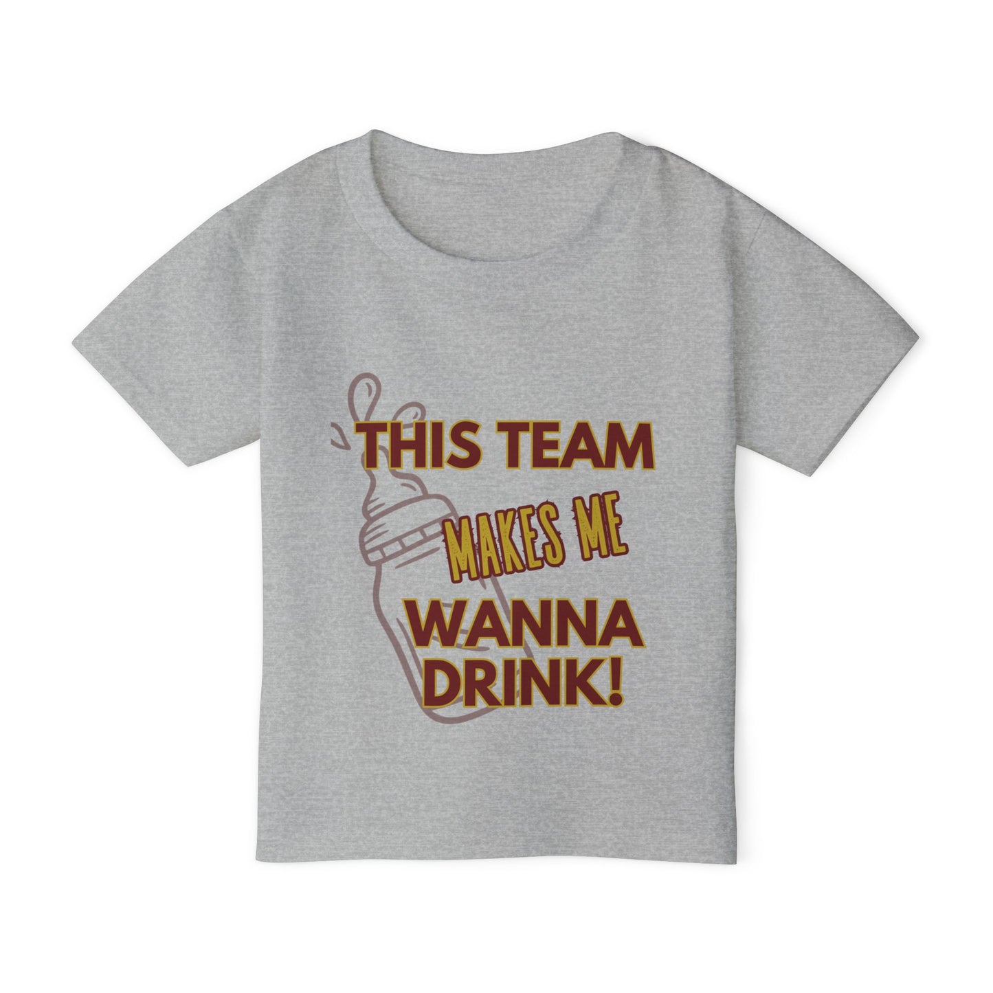 Cute Toddler T-shirt - "This Team Makes Me Wanna Drink" with Roll Tribe Design