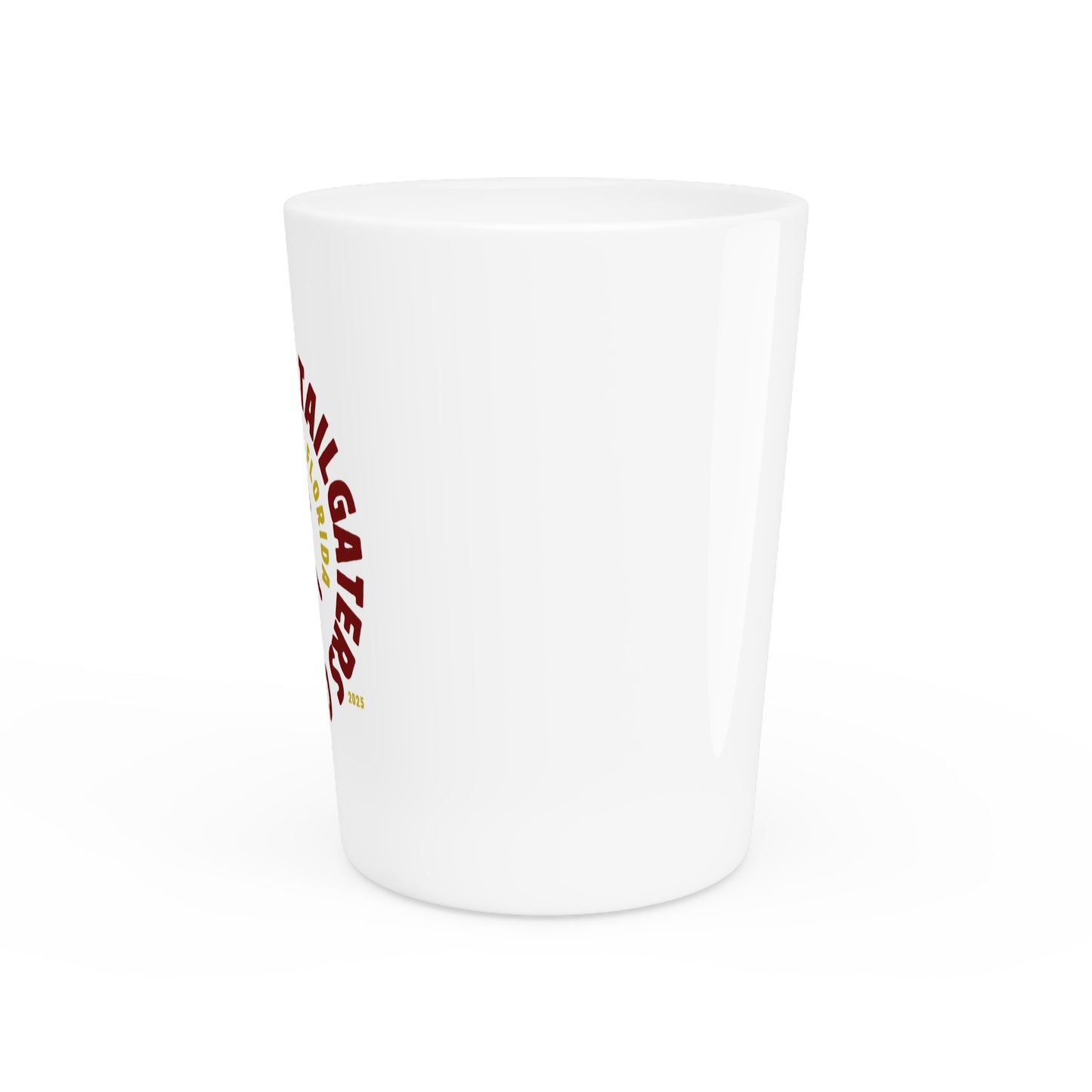 Gameday - "Tallahassee Tailgaters Club" Shot Glass