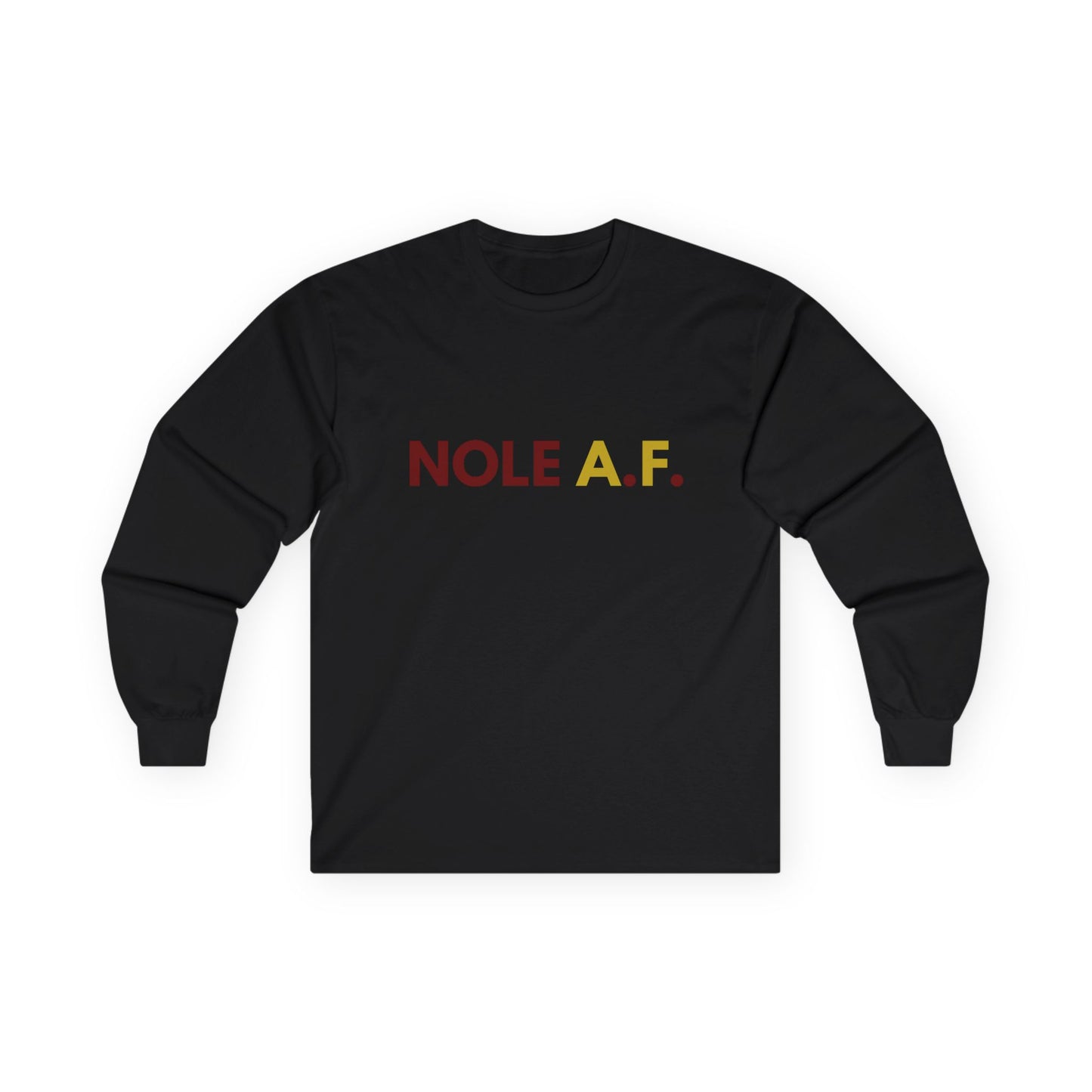 Gameday - "NOLE A.F."  Unisex Long Sleeve Tee
