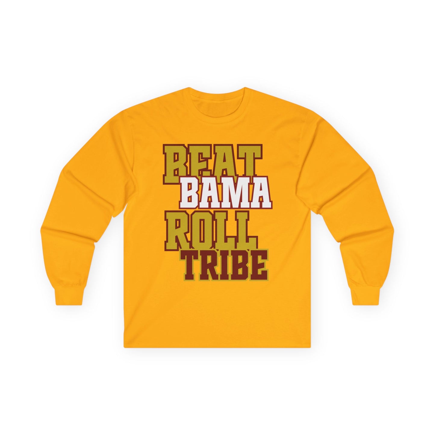 Beat Bama Roll Tribe Unisex Long Sleeve Tee