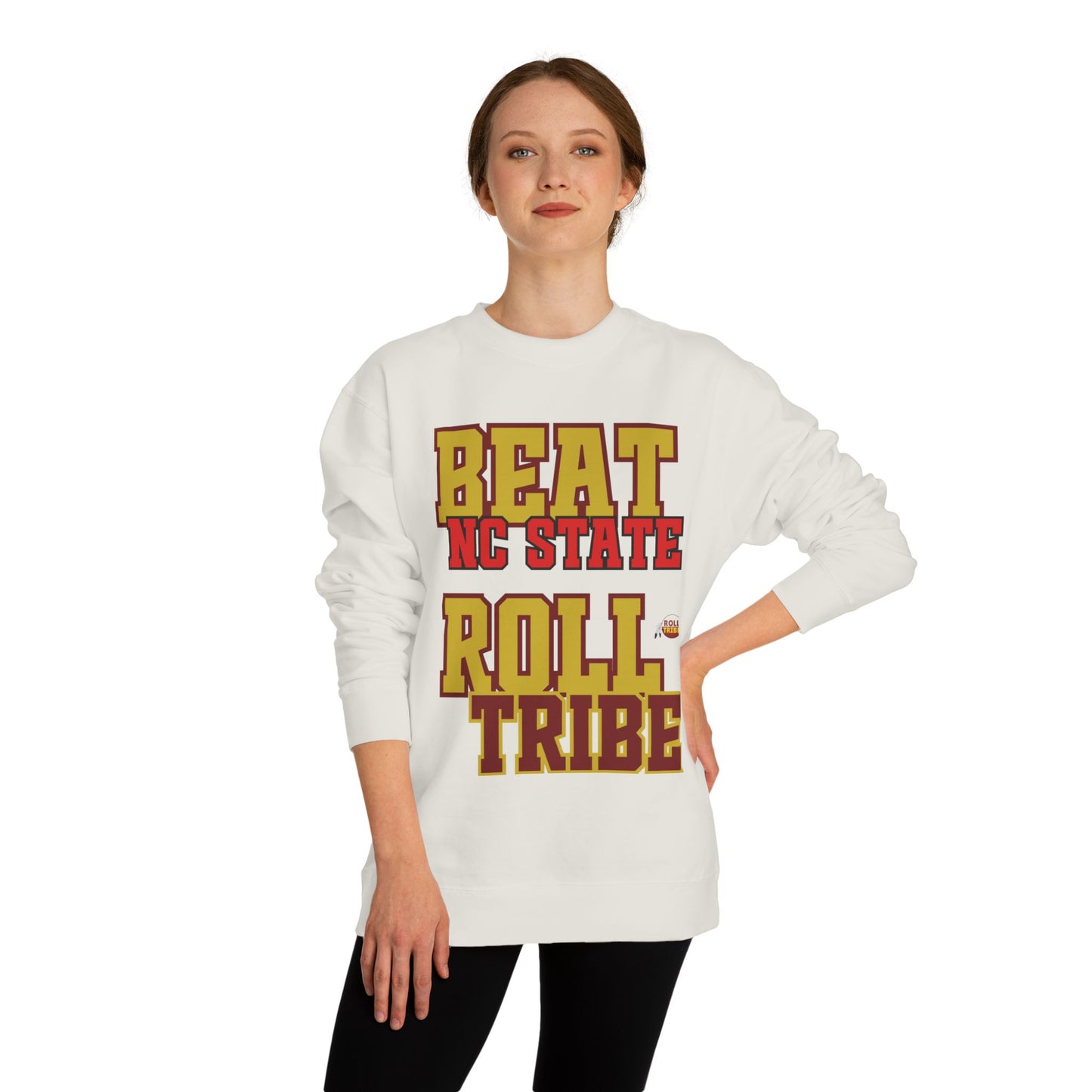 Roll Tribe "Beat NC State" - Unisex Crew Neck Sweatshirt