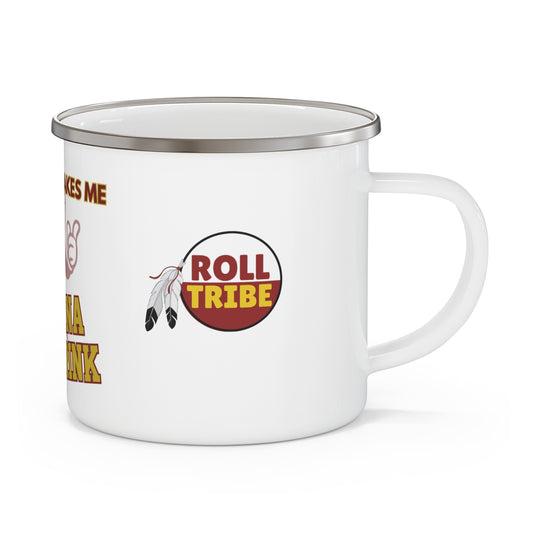 Roll Tribe "This Team Makes Me Wanna Drink"  Outdoor Adventure Cup