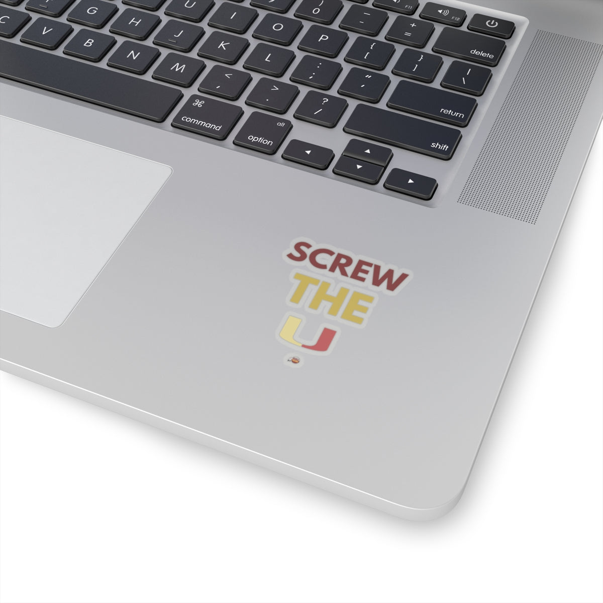 Funny Kiss-Cut Stickers - 'Screw The U' for Students and Graduates
