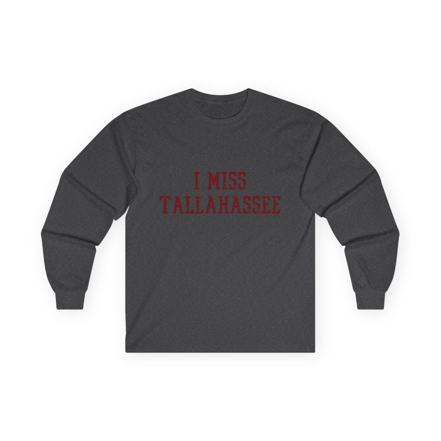 Gameday - "I Miss Tallahassee" Unisex Long Sleeve Alumni Tee