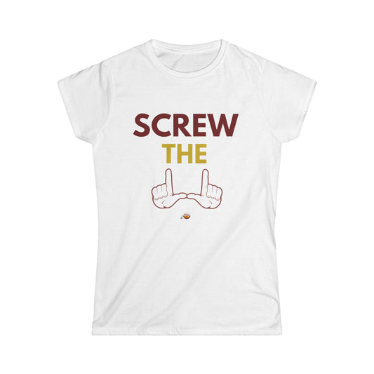 "Screw the U" Women's Softstyle Tee
