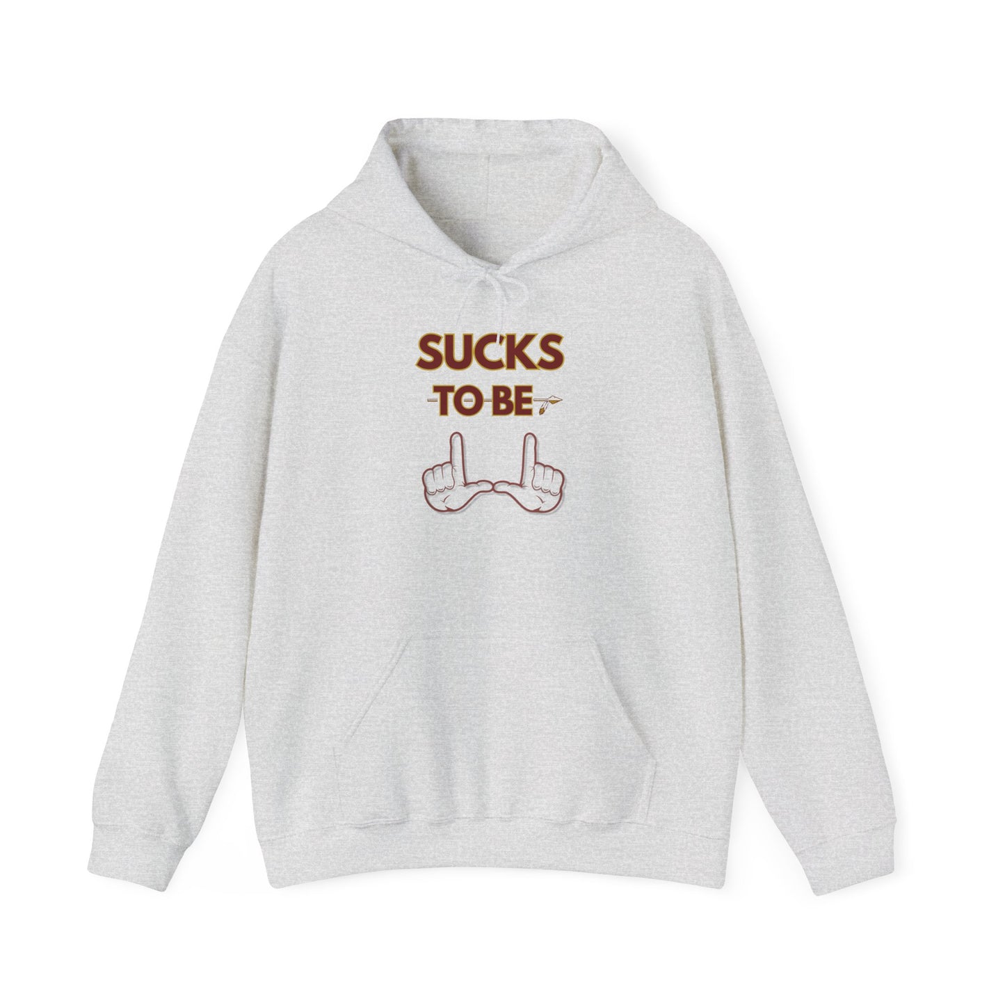 Roll Tribe "Sucks To Be U" Statement Hoodie