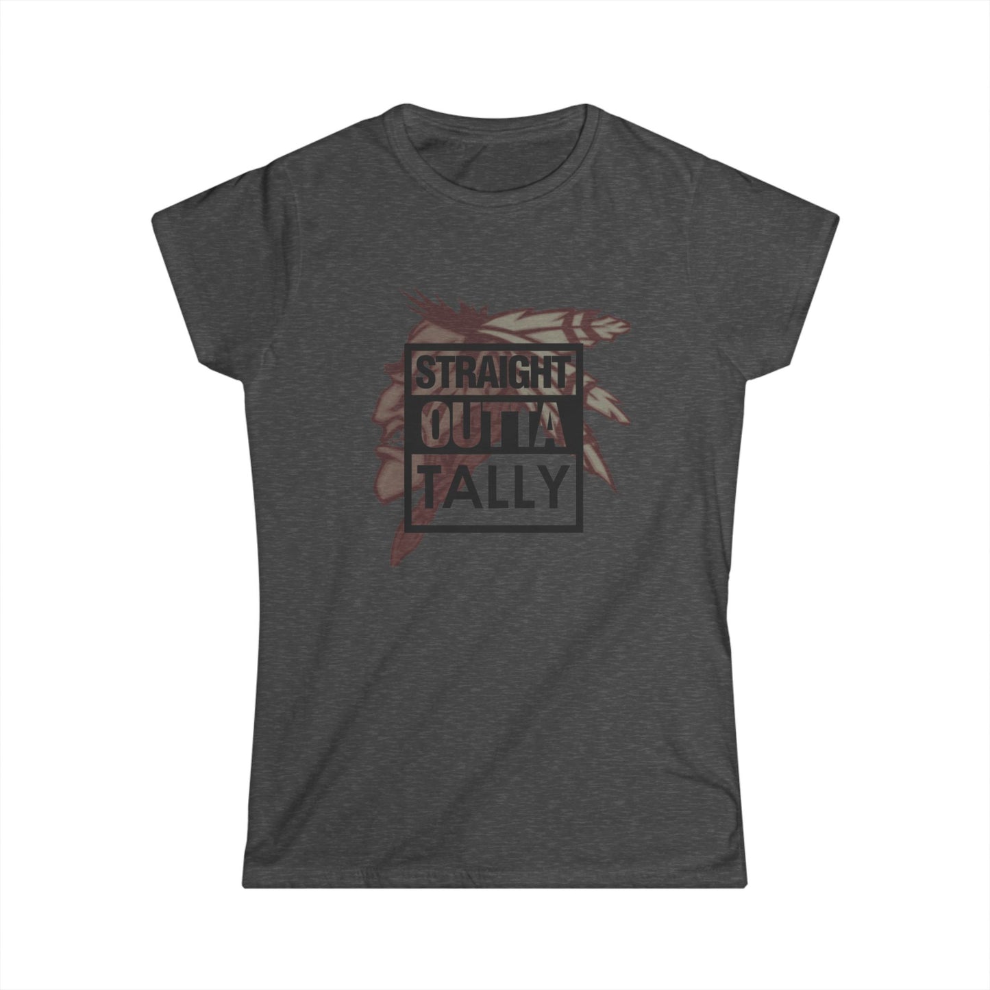 Roll Tribe "Straight Outta Tally" Women's Softstyle Tee