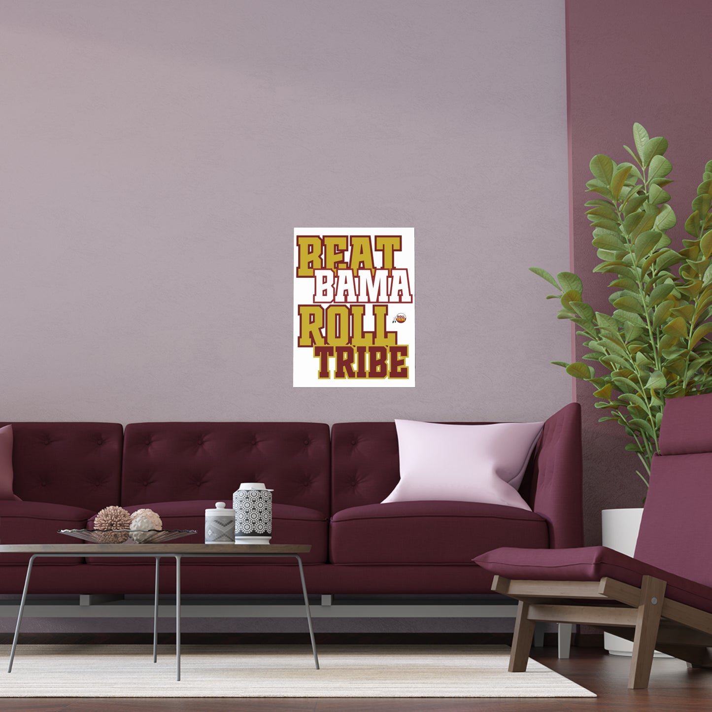 Motivational Silk Poster - Beat Bama Roll Tribe