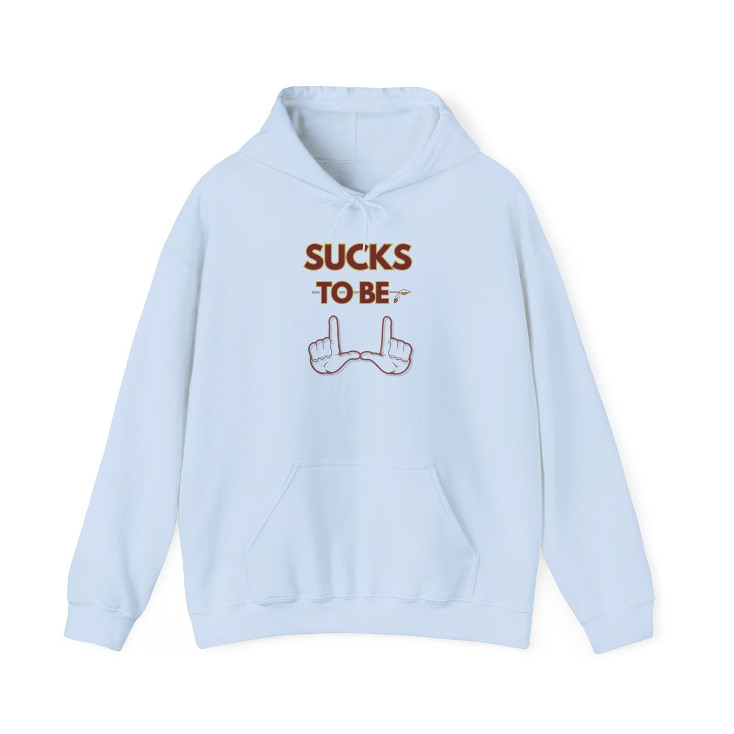 Roll Tribe "Sucks To Be U" Statement Hoodie