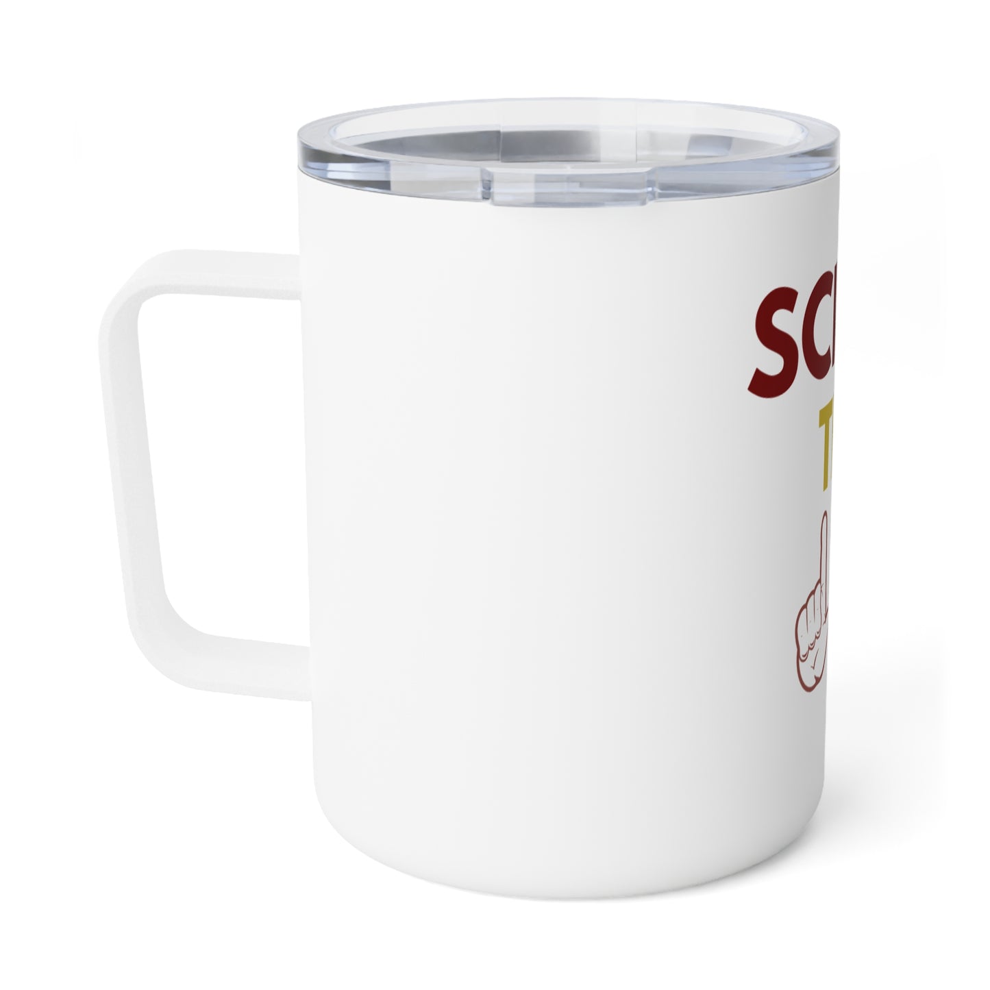 Funny Insulated Coffee Mug - "Screw the..." - 10oz