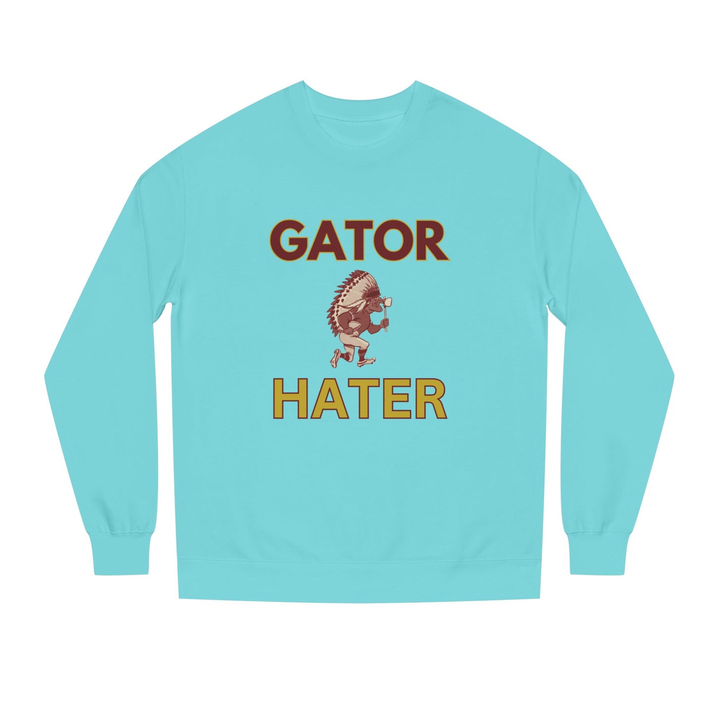 Roll Tribe - "GATOR HATER"  Unisex Crew Neck Sweatshirt