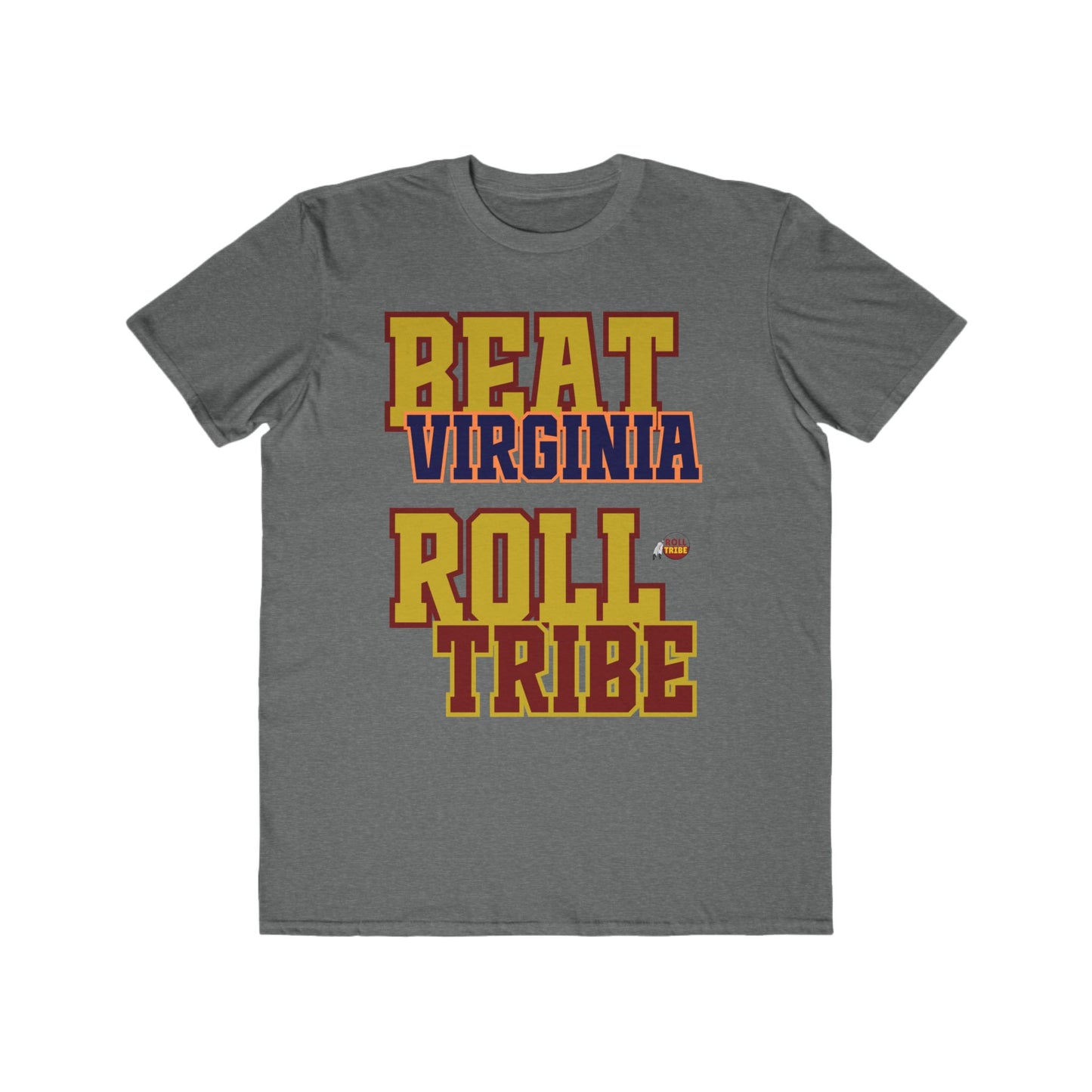 Roll Tribe "Beat Virginia" Men's Lightweight Fashion Tee