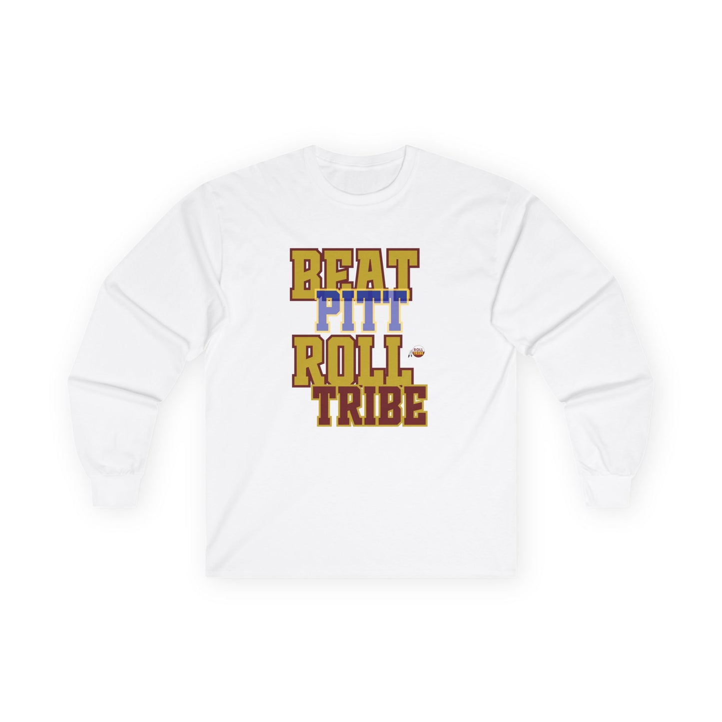 Roll Tribe - "Beat Pitt Roll Tribe" Unisex Long Sleeve Tee