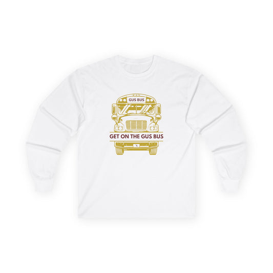 Roll Tribe "Get On The Gus Bus"  Long Sleeve Tee