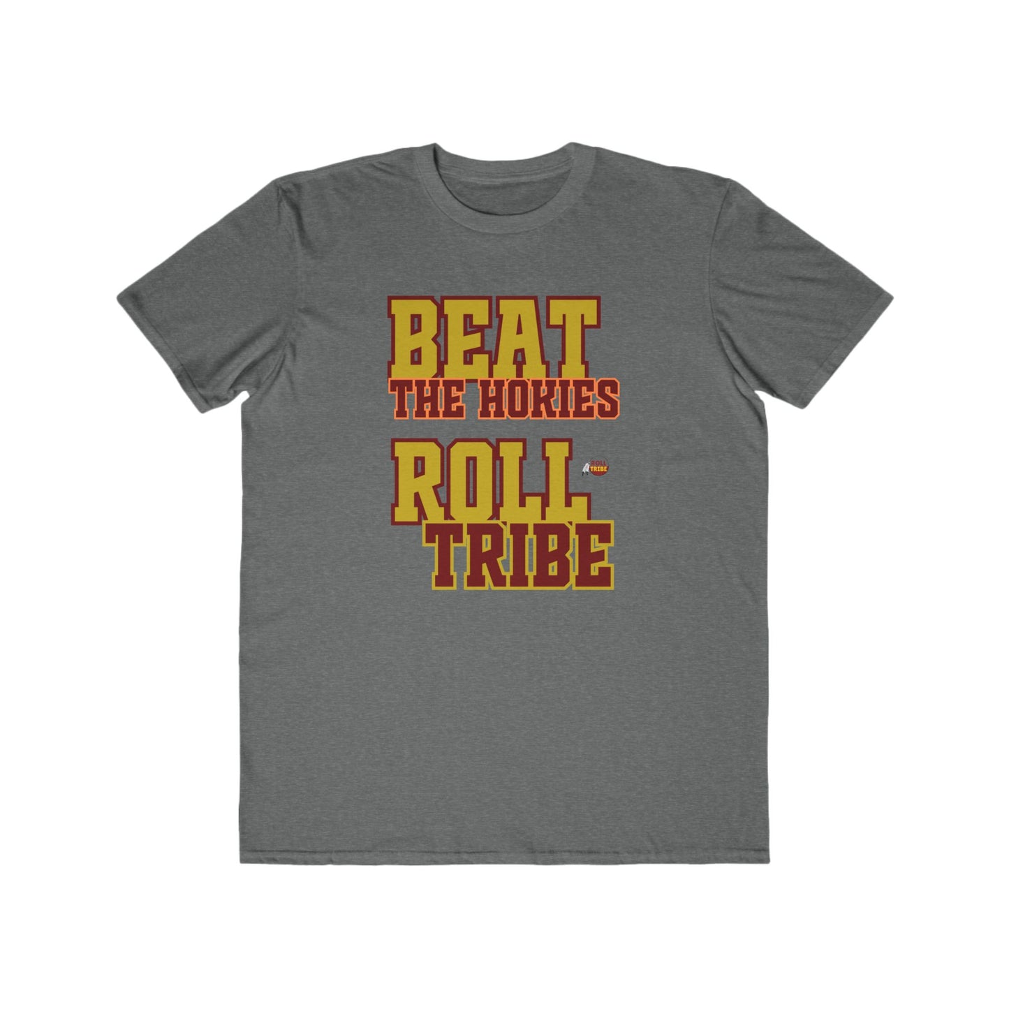 Roll Tribe - "Beat the Hokies" - Men's Lightweight Fashion Tee -