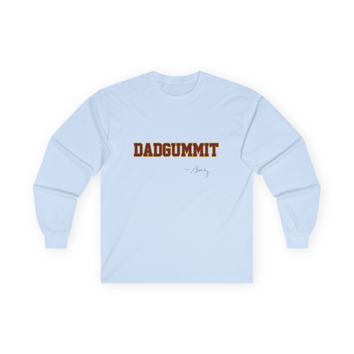 Tribal Traditions "DADGUMMIT" Unisex Long Sleeve Tee