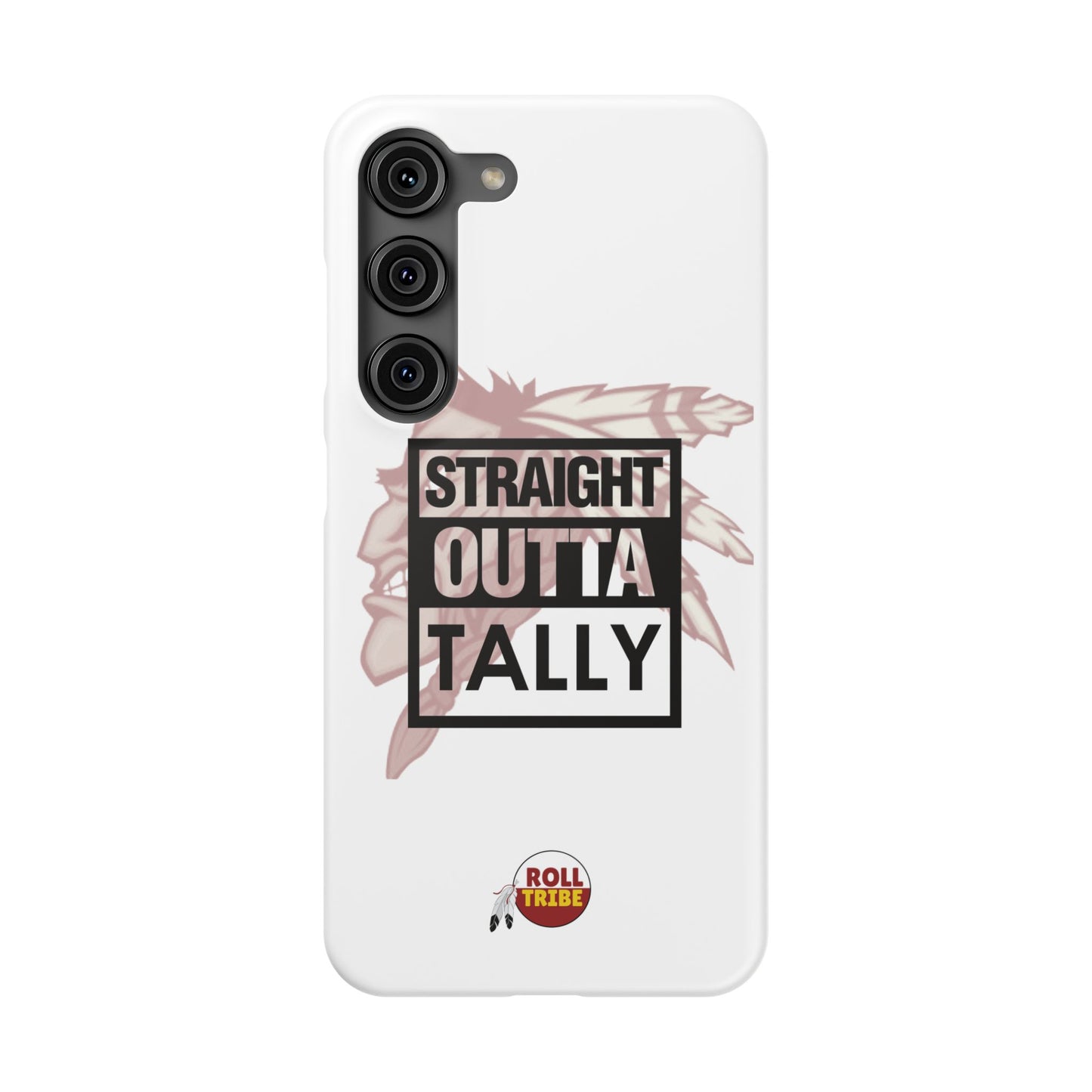 Roll Tribe -"Straight Outta Tally" Slim Phone Case